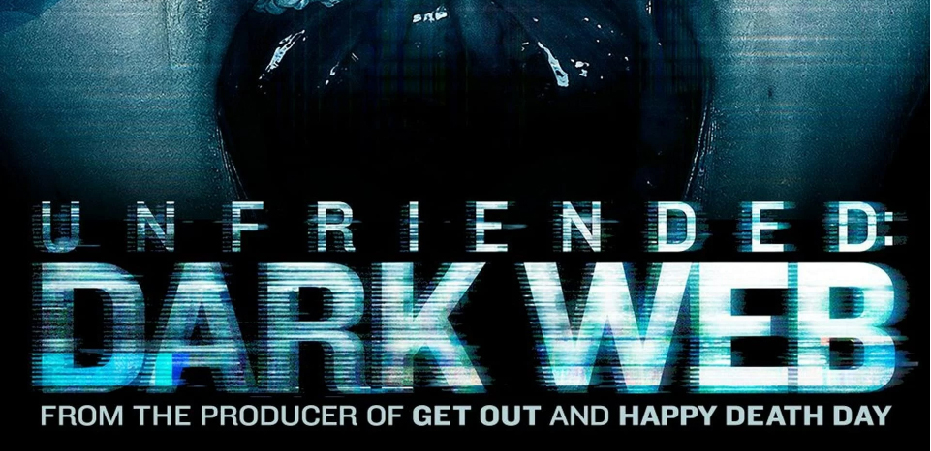 Unfriended Dark Web: dark web movies